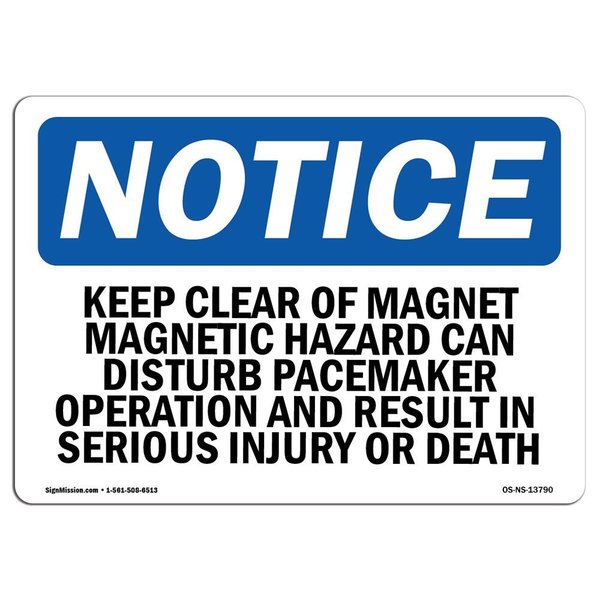 Signmission OSHA Sign, 18" H, 24" W, Rigid Plastic, Keep Clear Of Magnet Magnetic Hazard Can Sign, Landscape OS-NS-P-1824-L-13790